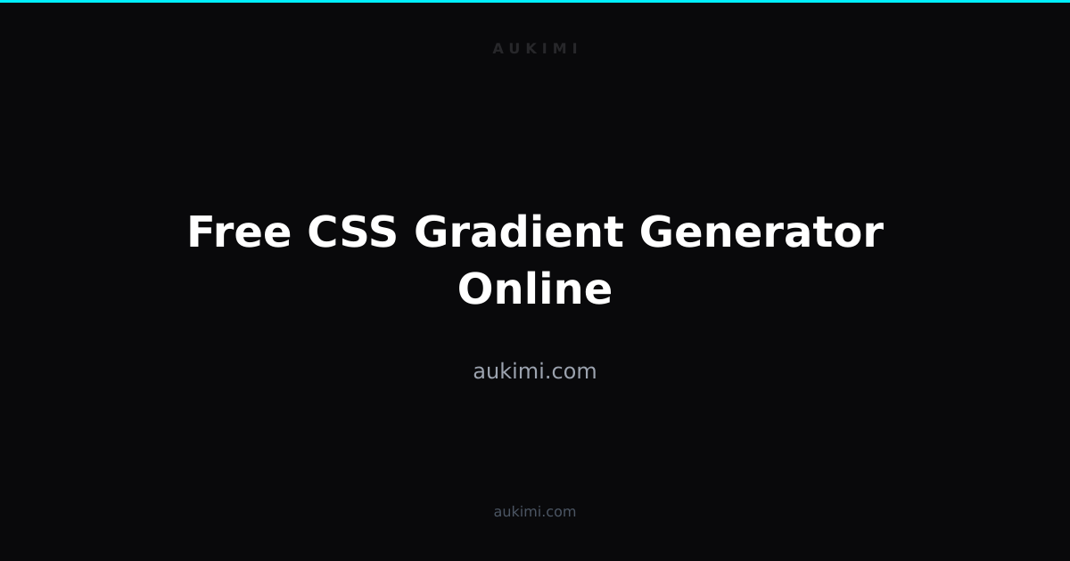 Free CSS Gradient Generator Online | aukimi