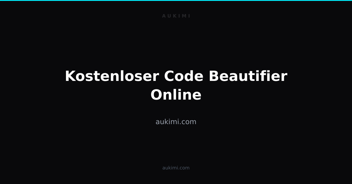 Kostenloser Code Beautifier Online | aukimi